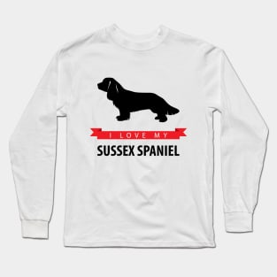 I Love My Sussex Spaniel Long Sleeve T-Shirt